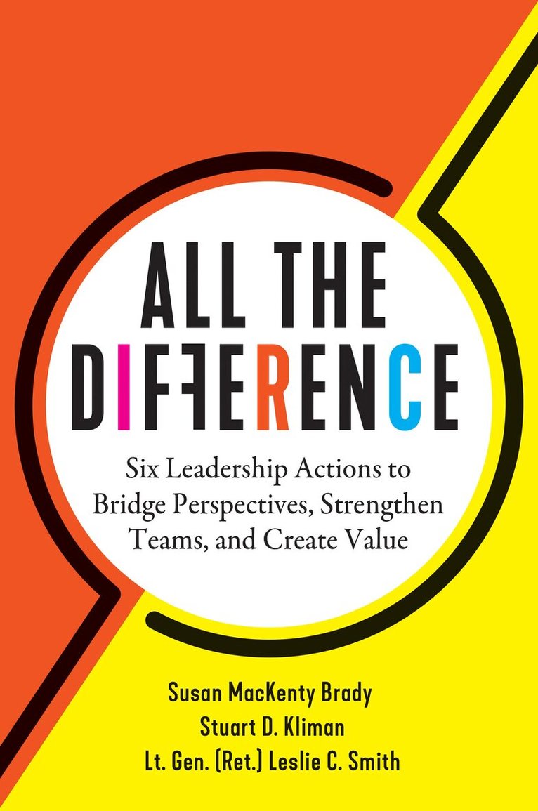 Susan MacKenty Brady, Stuart D. Kliman, Leslie C. Smith - All the Difference, Inbunden