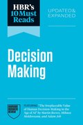HBR's 10 Must Reads on Decision-Making