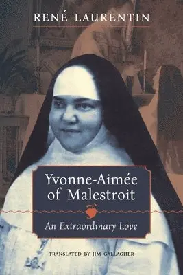 René Laurentin - Yvonne-Aimée of Malestroit, Häftad. Tillgänglighet: Lägg i varukorg