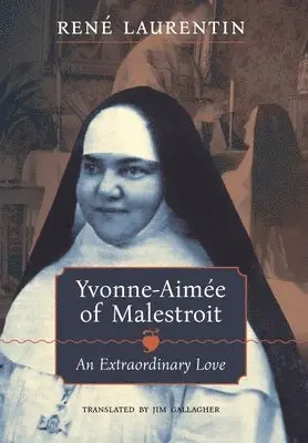 René Laurentin - Yvonne-Aimée of Malestroit, Inbunden. Tillgänglighet: Lägg i varukorg