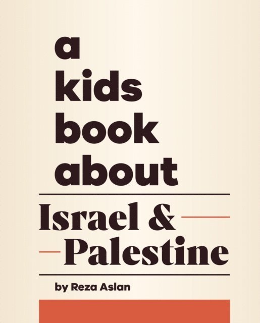 Reza Aslan - Kids Book About Israel & Palestine, E-bok