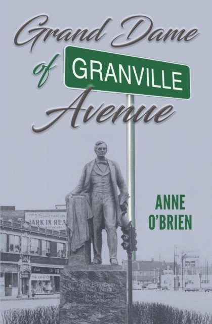 Anne O'Brien - Grand Dame of Granville Avenue, E-bok