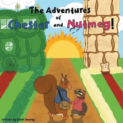 Sarah Smarty - Adventures of Chester and Nutmeg, Häftad. Tillgänglighet: Lägg i varukorg