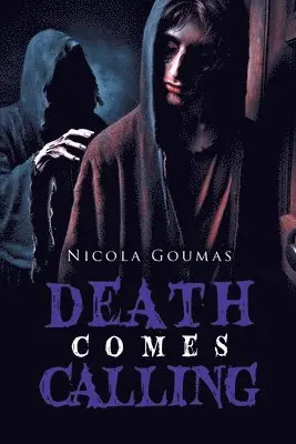 Nicola Goumas - Death Comes Calling, Häftad. Tillgänglighet: Lägg i varukorg