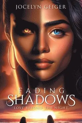 Jocelyn Geiger - Fading Shadows, Häftad. Tillgänglighet: Lägg i varukorg