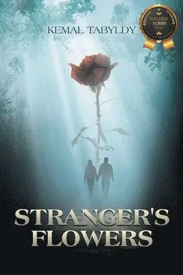 Kemal Tabyldy - Stranger's Flowers, Häftad. Tillgänglighet: Lägg i varukorg