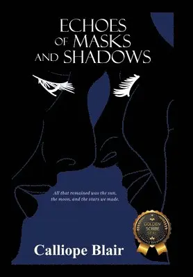 Calliope Blair - Echoes of Masks and Shadows, Inbunden. Tillgänglighet: Lägg i varukorg