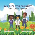 Noa The Little Scientist