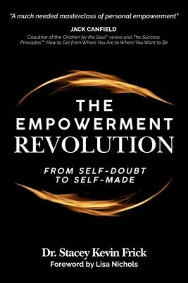 Stacey Kevin Frick - Empowerment Revolution, Häftad
