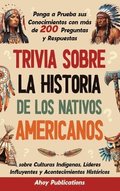 Trivia sobre la historia de los nativos americanos