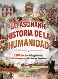 fascinante historia de la humanidad