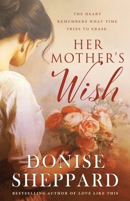 Donise Sheppard - Her Mother's Wish, Häftad
