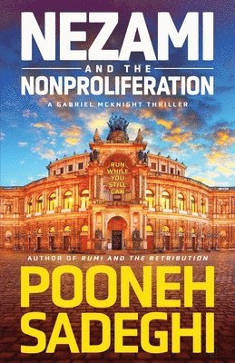 Pooneh Sadeghi - Nezami and the Nonproliferation, Häftad