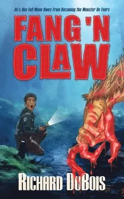 Richard DuBois - Fang 'n Claw, Häftad. Tillgänglighet: Lägg i varukorg