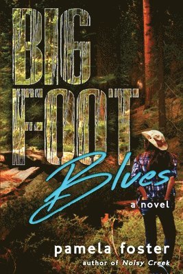 Pamela Foster - Bigfoot Blues, Häftad