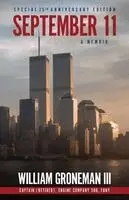 William Groneman - September 11, Häftad. Tillgänglighet: Lägg i varukorg