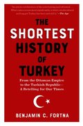 Shortest History of Turkey