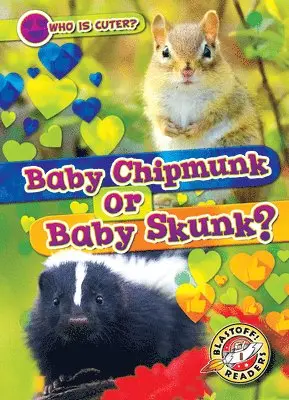 Kirsten Chang - Baby Chipmunk or Baby Skunk?, Inbunden. Tillgänglighet: Lägg i varukorg