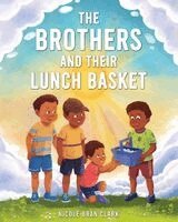 Nicole Bran Clark - Brothers and Their Lunch Basket, Häftad