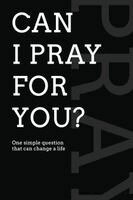 Ryan Schraffenberger - Can I Pray For You?, Häftad