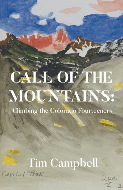 Tim Campbell - CALL OF THE MOUNTAINS, E-bok