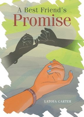 Latoya Carter - Best Friend's Promise, Häftad. Tillgänglighet: Lägg i varukorg