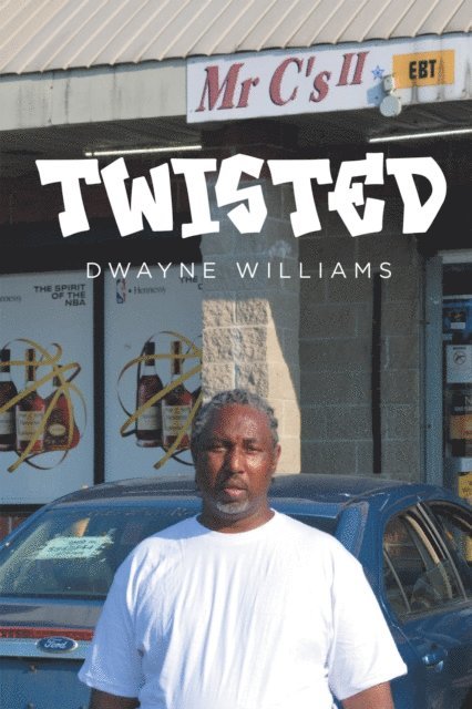 Dwayne Williams - Twisted, E-bok