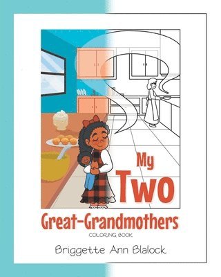 Briggette Ann Blalock - My Two Great-Grandmothers Coloring Book, Häftad