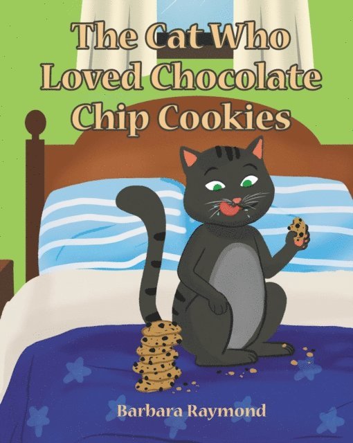 Barbara Raymond - Cat Who Loved Chocolate Chip Cookies, E-bok