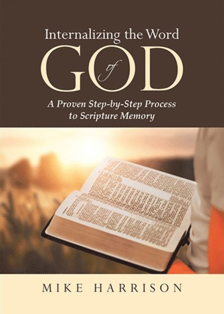 Mike Harrison - Internalizing the Word of God, E-bok