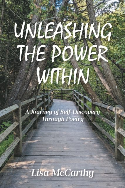Lisa McCarthy - UNLEASHING THE POWER WITHIN, E-bok