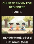 Chinese Pinyin for Beginners (Volume 1)- HSK All-Level Test Series, Rapid Mastery of Chinese Characters with Pinyin, English Meaning, Beginner Vocabulary, and Multiple-Choice Questions