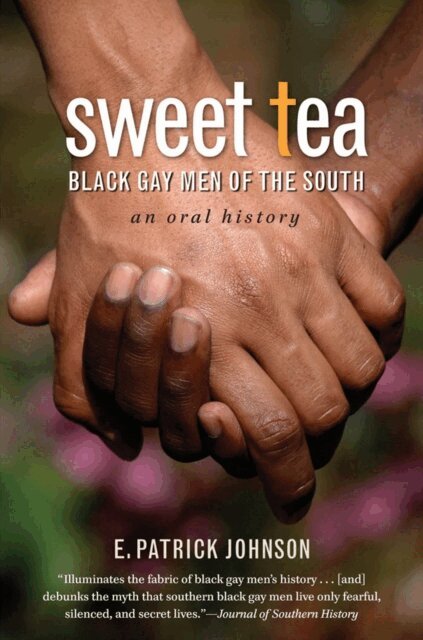 E. Patrick Johnson - Sweet Tea, E-bok