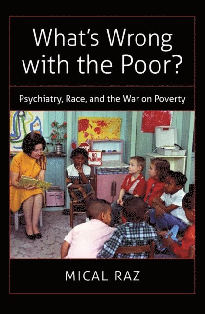 Mical Raz - What's Wrong with the Poor?, E-bok