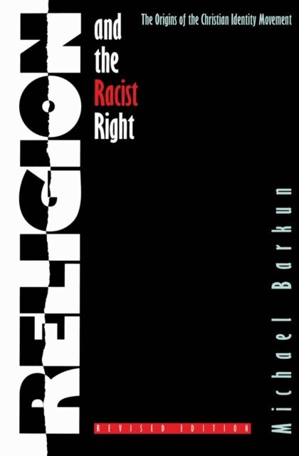 Michael Barkun - Religion and the Racist Right, E-bok