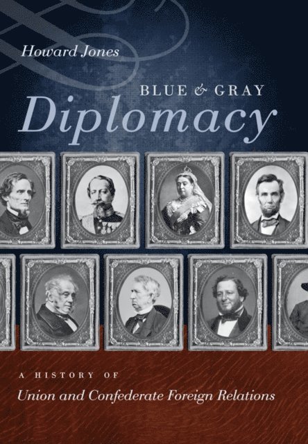 Howard Jones - Blue and Gray Diplomacy, E-bok