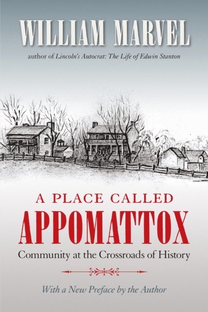 William Marvel - Place Called Appomattox, E-bok
