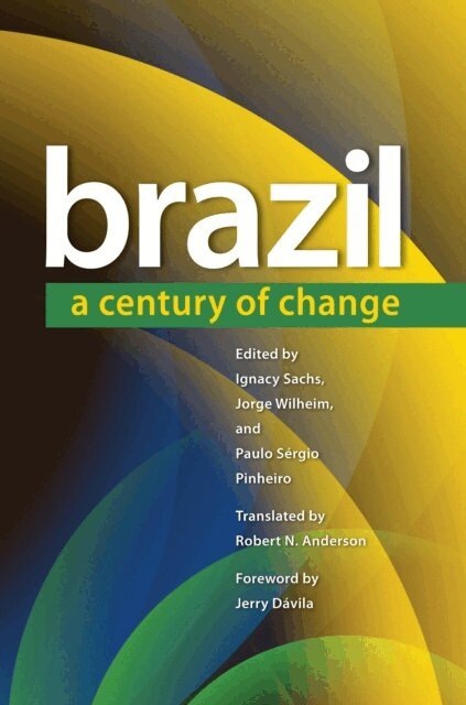 Paulo Sergio Pinheiro, Jorge Wilheim, Ignacy Sachs - Brazil, E-bok