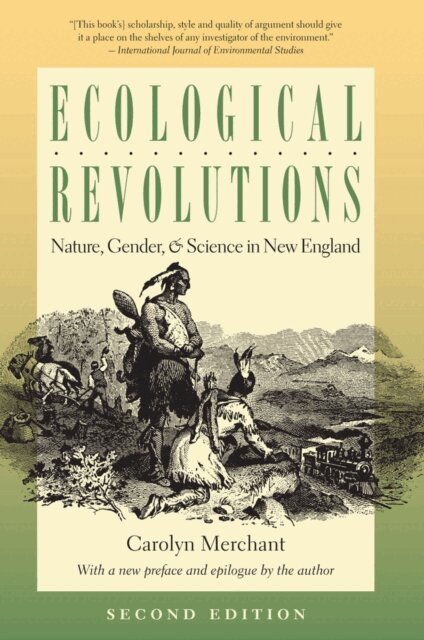 Carolyn Merchant - Ecological Revolutions, E-bok