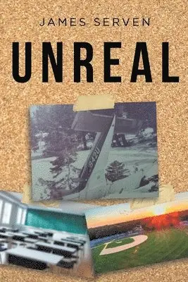 James Serven - Unreal, Häftad. Tillgänglighet: Lägg i varukorg