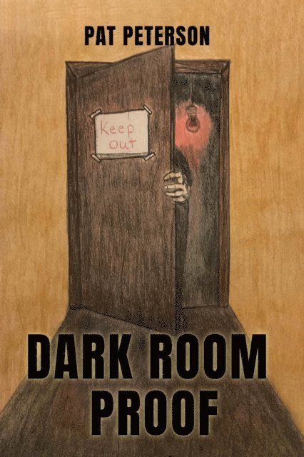 Pat Peterson - Dark Room Proof, E-bok