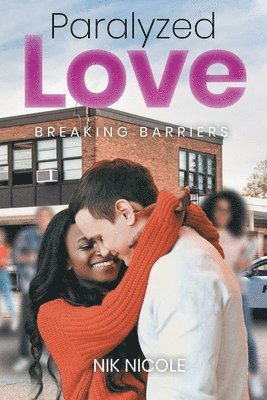Paralyzed Love