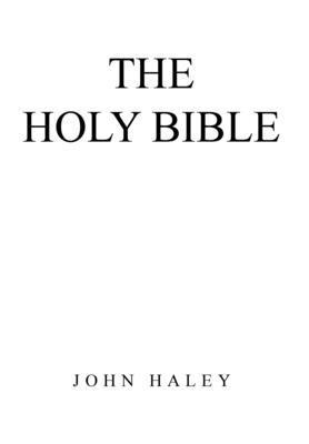 John Haley - Holy Bible, Inbunden