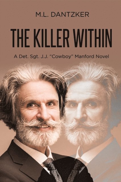 M.L. Dantzker - Killer Within, E-bok