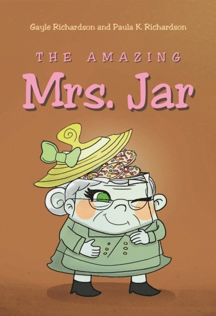 Paula K. Richardson, Gayle Richardson - Amazing Mrs. Jar, E-bok