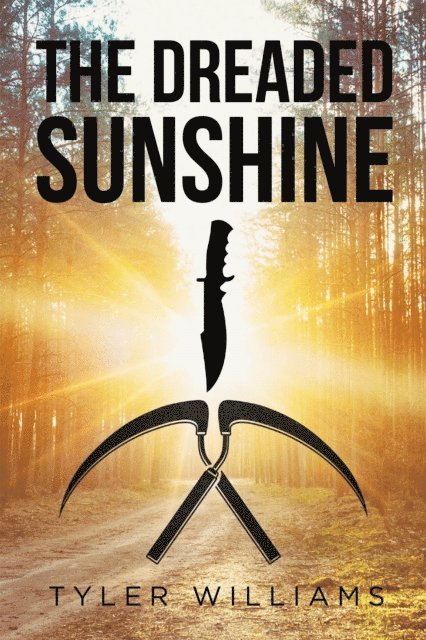 Tyler Williams - Dreaded Sunshine, E-bok