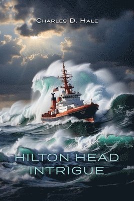 Charles D Hale - Hilton Head Intrigue, Häftad
