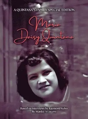 Stanley A Lucero, Raymond Kelso - María Daisy Quintana, Inbunden. Tillgänglighet: Lägg i varukorg