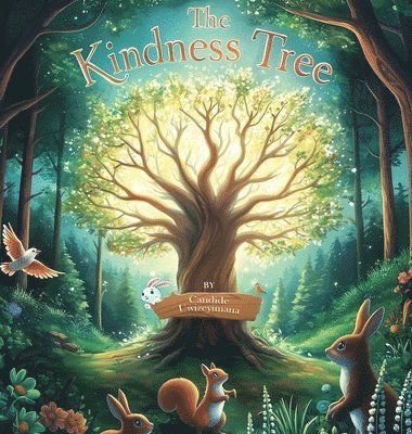 Candide Uwizeyimana - Kindness Tree, Inbunden. Tillgänglighet: Tillfälligt slut