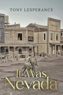 Tony Lesperance - It Was Nevada, Häftad. Tillgänglighet: Lägg i varukorg